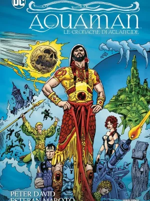 Aquaman: Le Cronache di Atlantide DC Deluxe