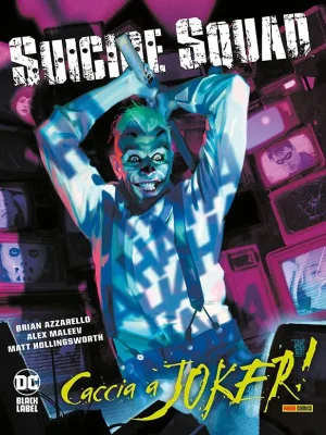 Suicide Squad: Caccia a Joker! DC Black Label Complete Collection
