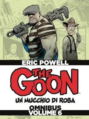 The Goon Deluxe 6 Un Mucchio di Roba