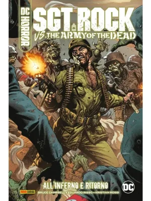 Sgt. Rock Vs. The Army of the Dead: All’Inferno e Ritorno DC Evergreen