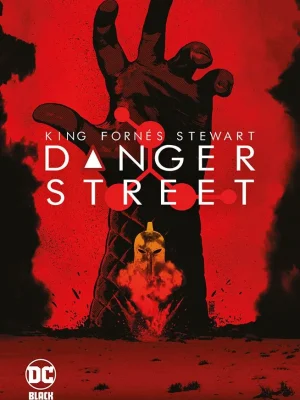 Danger Street 1 Le Colpe dei Giusti DC Evergreen