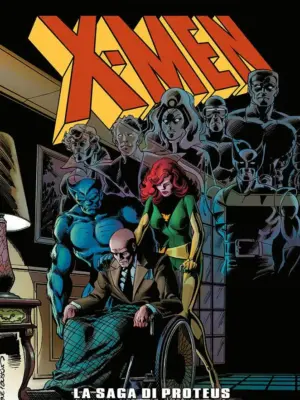 X-Men: La Saga di Proteus Marvel Epic Collection