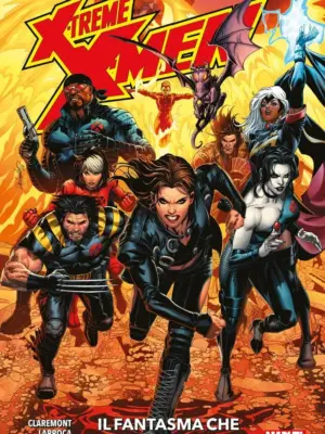 X-Treme X-Men: Il Fantasma che Non Vuole Morire Marvel Collection
