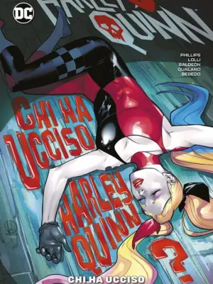Harley Quinn 5 Chi ha Ucciso Harley Quinn? DC Special