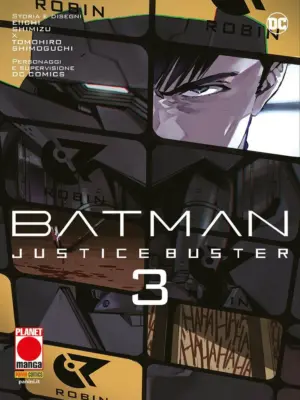 Batman: Justice Buster n.3