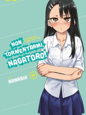 Non tormentarmi, Nagatoro! 17 di Nanashi