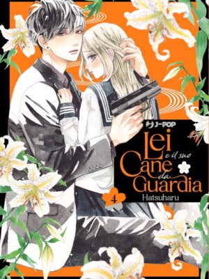 Lei e il suo cane da guardia 4 di Hatsuharu