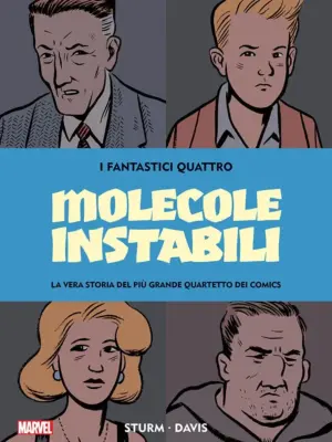 Molecole Instabili: La Vera Storia dei Fantastici Quattro Marvel Giants