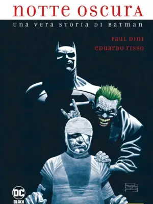 Notte Oscura – Una Vera Storia di Batman Dc Black Label Deluxe