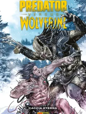 Predator Vs. Wolverine: Caccia Eterna