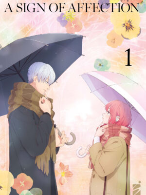 A SIGN OF AFFECTION n. 1 ANIME VARIANT di suu Morishita