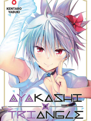 AYAKASHI TRIANGLE n. 8 di Kentaro Yabuki