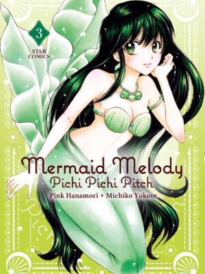 MERMAID MELODY - PICHI PICHI PITCH n. 3