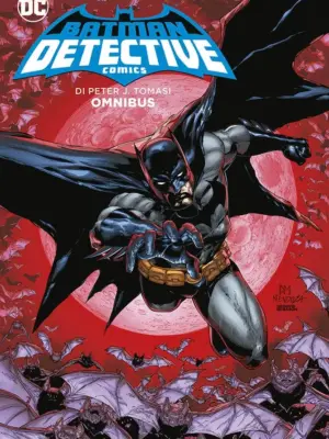 Batman: Detective Comics di Peter J. Tomasi DC Omnibus