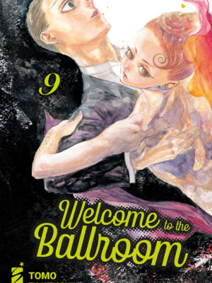 WELCOME TO THE BALLROOM n. 9 di Tomo Takeuchi
