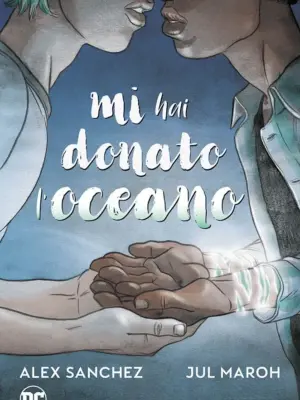 Mi Hai Donato l'Oceano DC Young Adult Collection