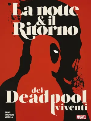 La Notte & il Ritorno dei Deadpool Viventi Marvel Giants