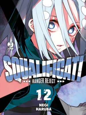 Squalificati - Ranger Reject 12