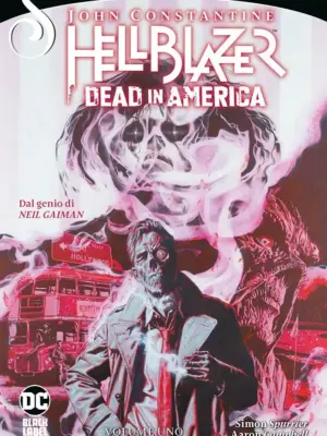 John Costantine, HellBlazer: Dead in America 1 Sandman Universe Collection