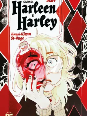 Lo Strano Caso di Harleen e Harley DC Young Adult Collection