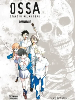 Ossa - Stand By Me, My Dear Omnibus