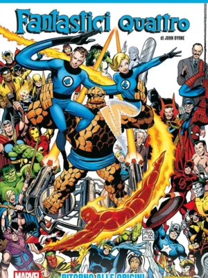 Marvel Masterseries – Fantastici Quattro di John Byrne 1 Ritorno alle Origini