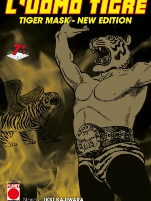 L’Uomo Tigre – Tiger Mask New Edition 7