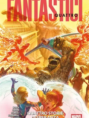 Fantastici Quattro 2 Quattro Storie di Speranza