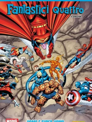 Marvel Masterseries – Fantastici Quattro di John Byrne 2 Uomo e Super-Uomo