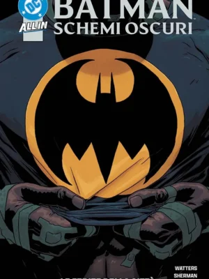 Batman: Schemi Oscuri 1 Le Ferite della Città DC Collection