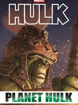 Marvel Omnibus Hulk: Planet Hulk