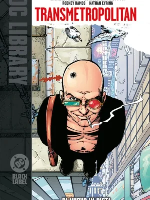 Transmetropolitan 1 Di Nuovo in Pista DC Black Label Library