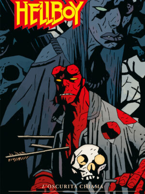 HELLBOY n. 8 L'OSCURITÀ CHIAMA