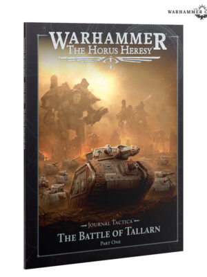 Journal Tactica: The Battle of Tallarn Part One