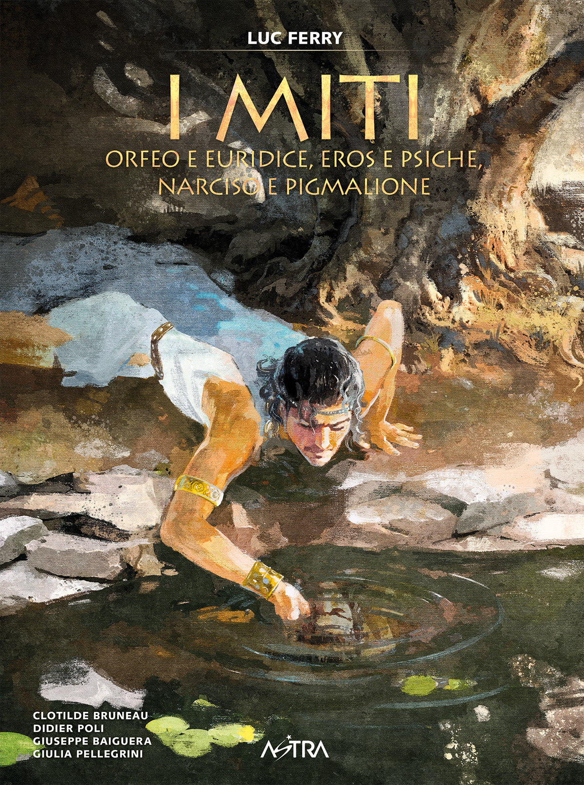 I MITI n. 3 ORFEO E EURIDICE, EROS E PSICHE, NARCISO E PIGMALIONE