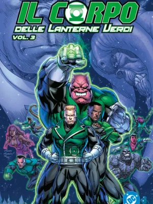 Lanterna Verde Presenta – Il Corpo Delle Lanterne Verdi 3 Forza di Volontà