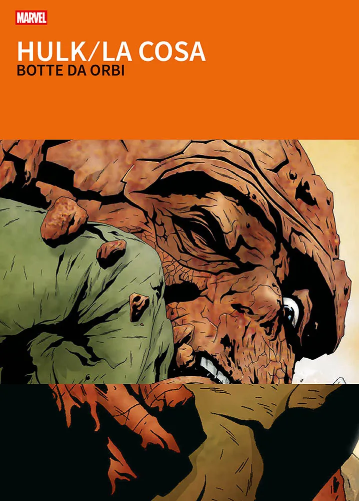 I Grandi Tesori Marvel Hulk E La Cosa: Botte Da Orbi