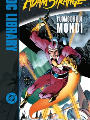 Adam Strange: L'Uomo dei Due Mondi DC Library